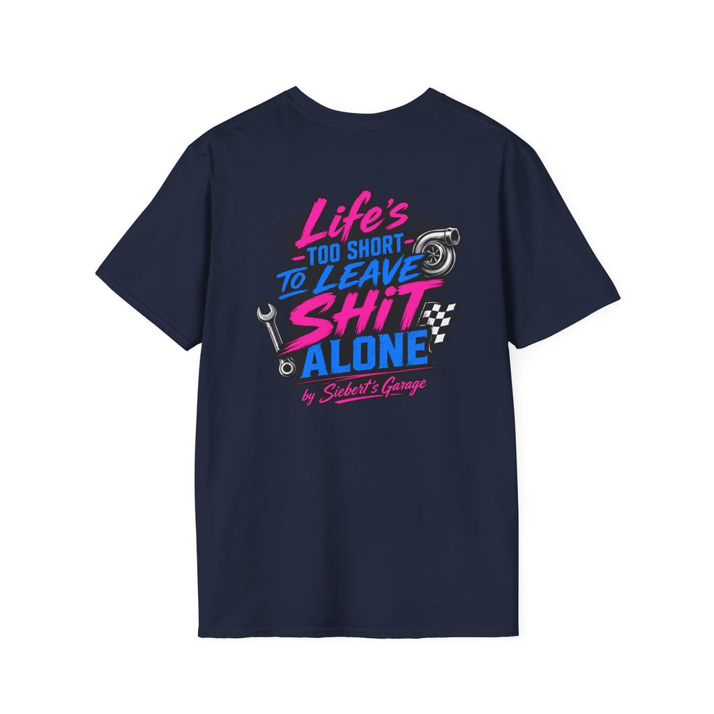 Life’s too short T-Shirt — Siebert’s Auto Repair Vintage Logo Tee