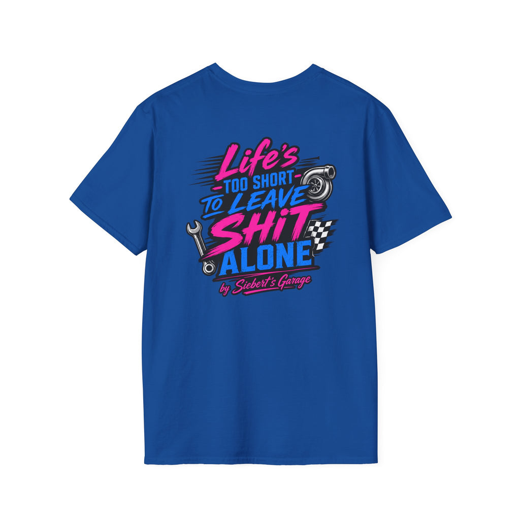 Life’s too short T-Shirt — Siebert’s Auto Repair Vintage Logo Tee