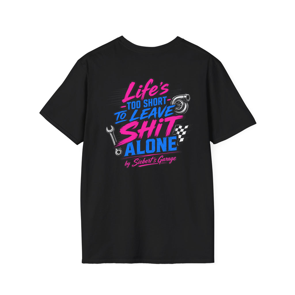 Life’s too short T-Shirt — Siebert’s Auto Repair Vintage Logo Tee