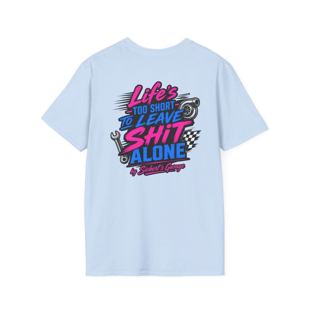 Life’s too short T-Shirt — Siebert’s Auto Repair Vintage Logo Tee
