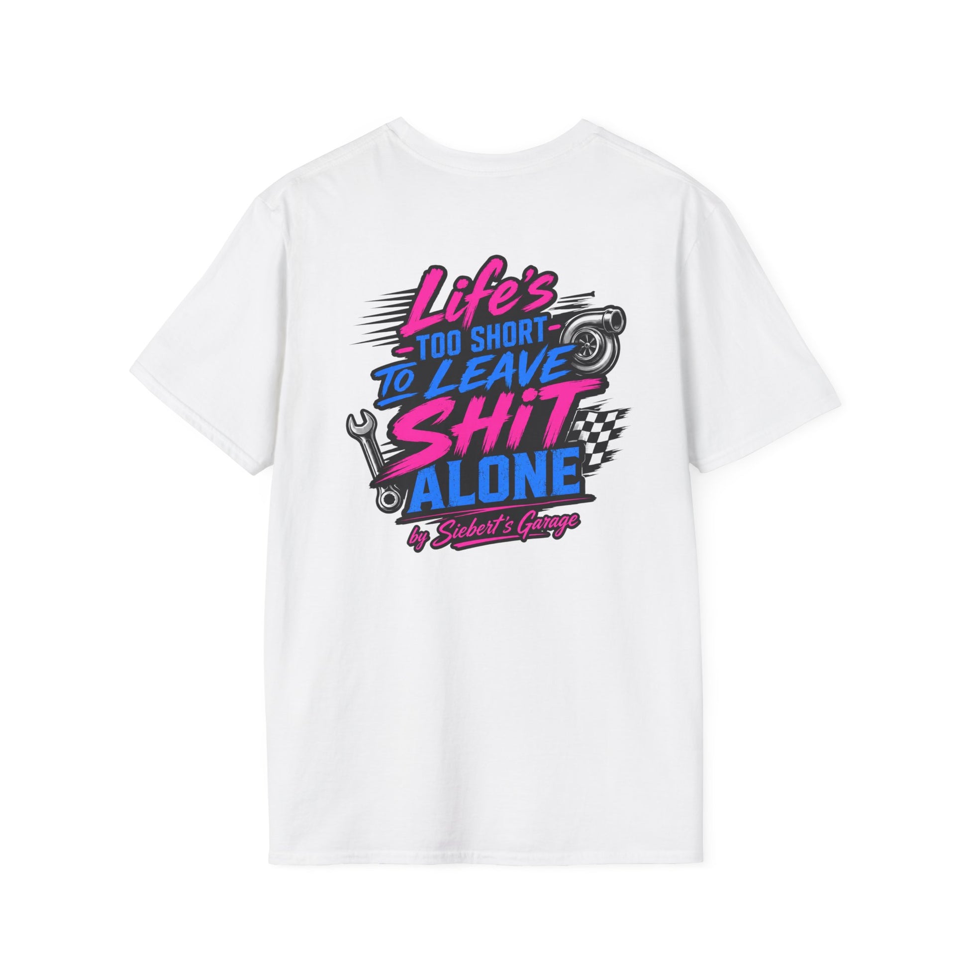 Life’s too short T-Shirt — Siebert’s Auto Repair Vintage Logo Tee
